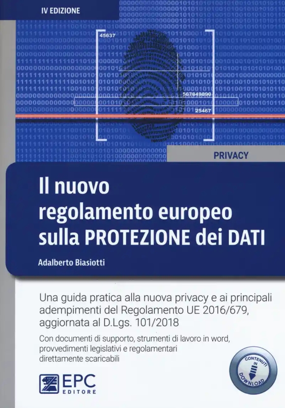 Il Nuovo Regolamento Europeo Sulla Protezione Dei Dati - 4ed