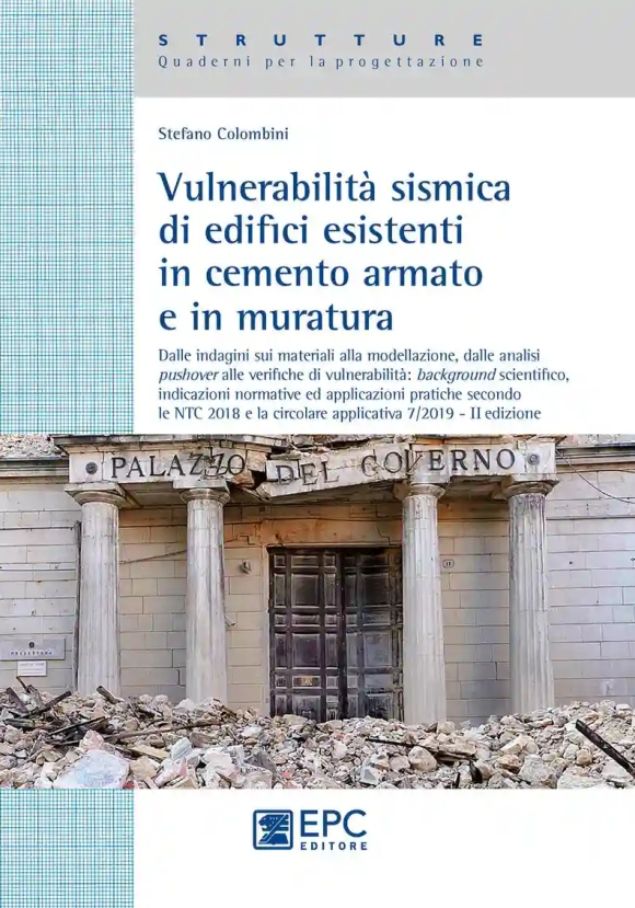 Vulnerabilita' Sismica Di Edifici Esistenti In Cemento Armato E Muratura