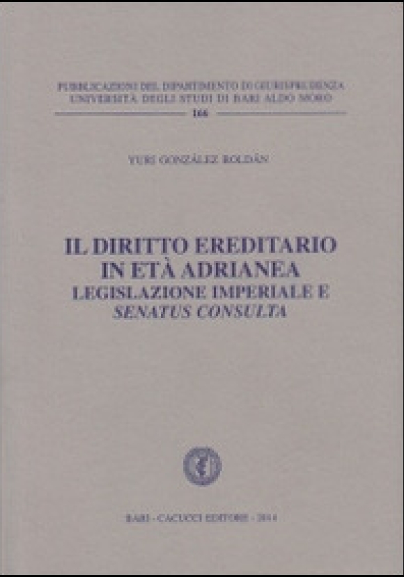 Il Diritto Ereditario In Eta' Adrianea