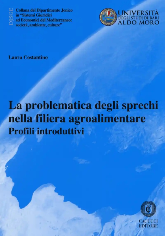 La Problematica Degli Sprechi Nella Filiera Agroalimentare. Profili Intr