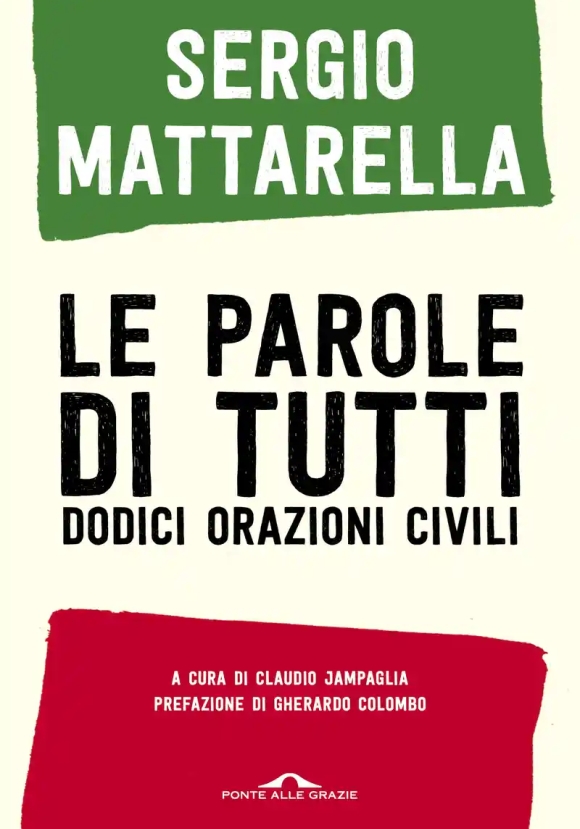 Parole Di Tutti. Dodici Orazioni Civili (le)