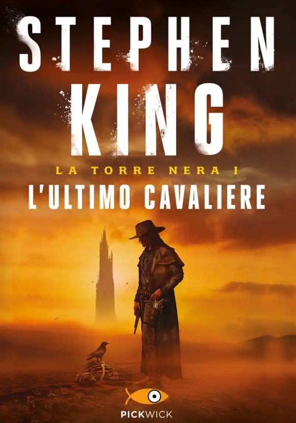 Ultimo Cavaliere. La Torre Nera (l'). Vol. 1