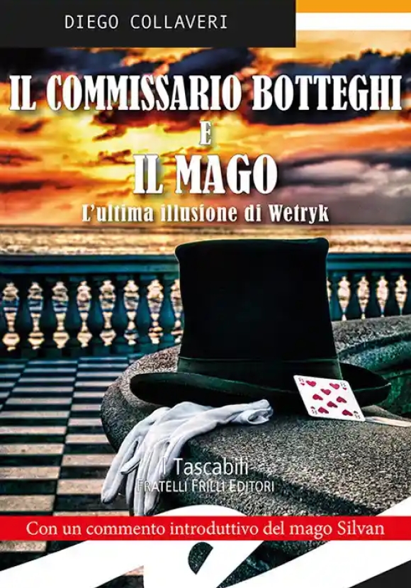 Il Commissario Botteghi E Il Mago