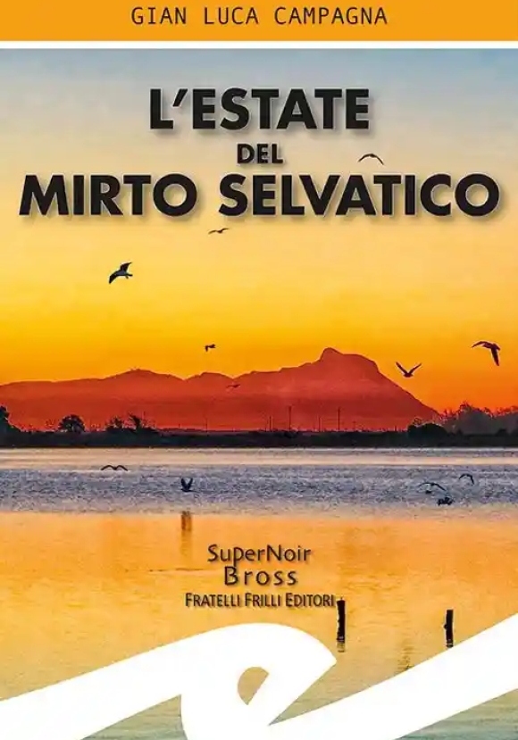 L'estate Del Mirto Selvatico