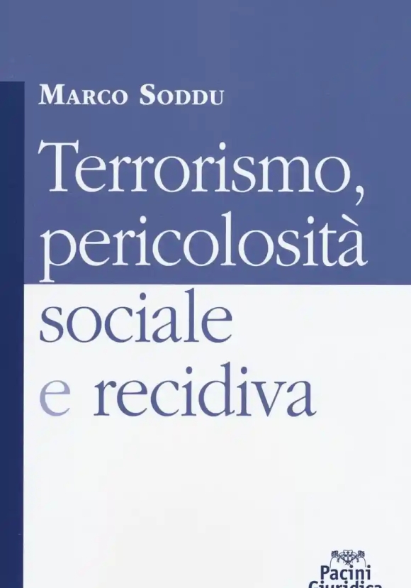 Terrorismo Pericolosit? Social