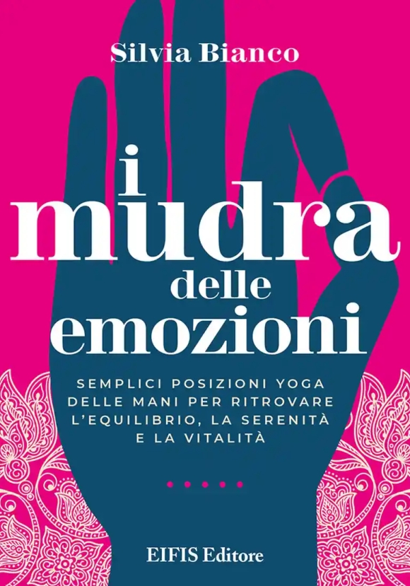 I Mudra Delle Emozioni