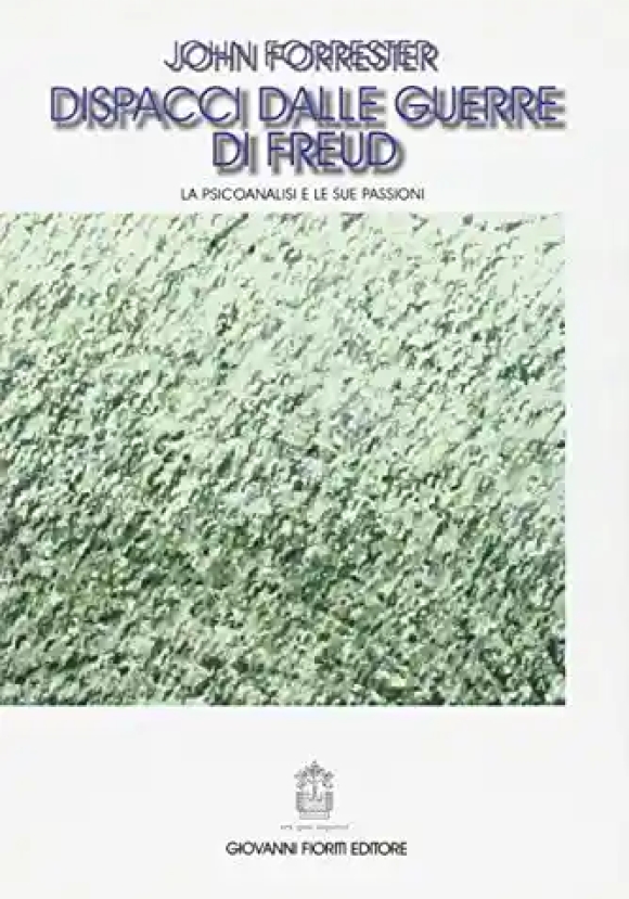 Dispacci Dalle Guerre Di Freud