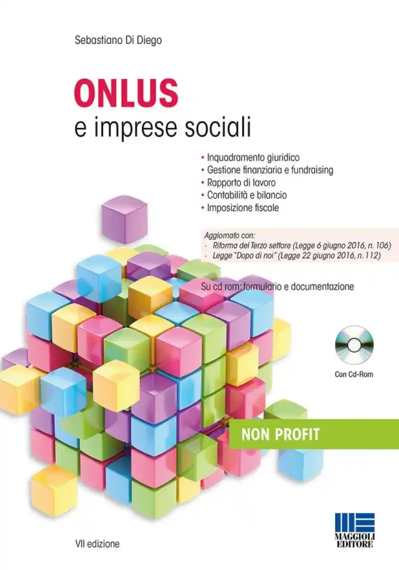 Onlus E Imprese Sociali. Con Cd-rom