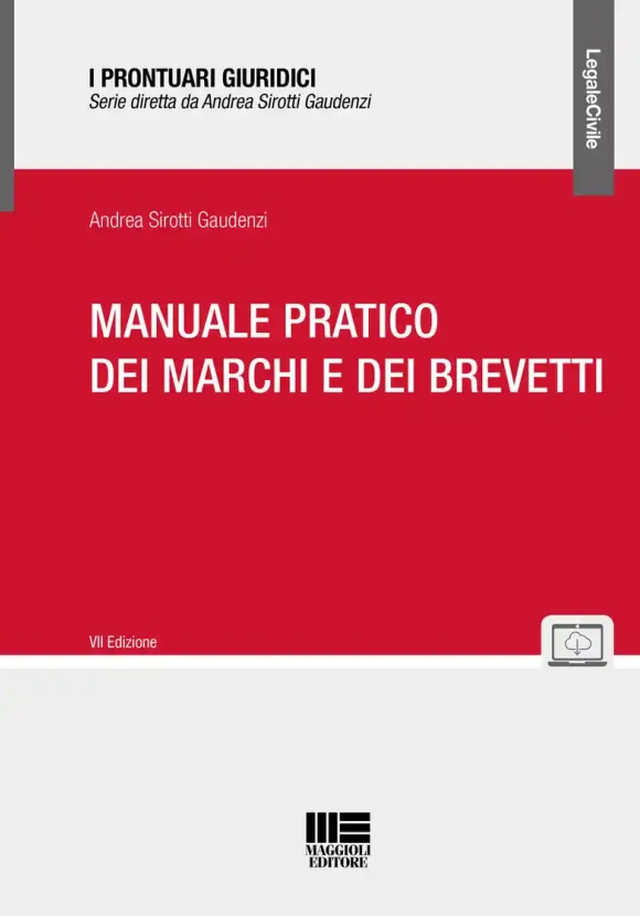 Manuale Pratico Marchi E Brevetti 7ed.