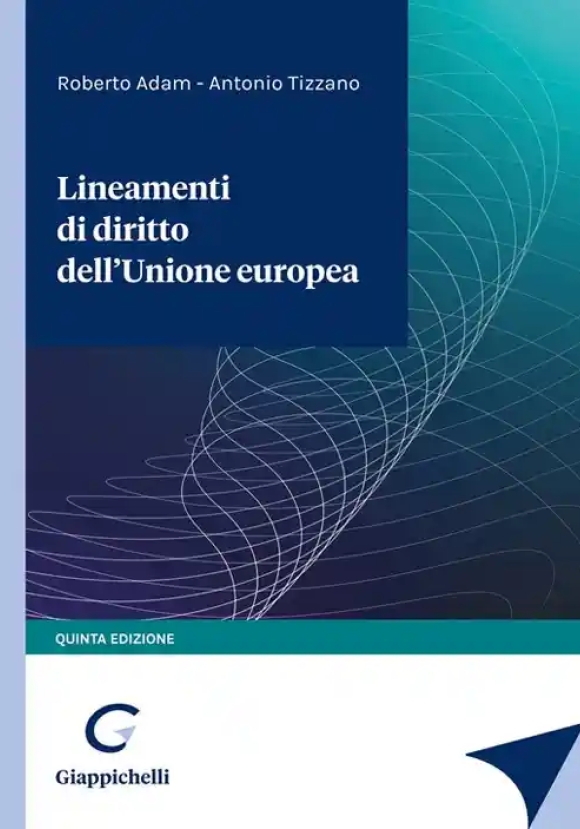 Lineamenti Diritto Unione Europea 5ed.