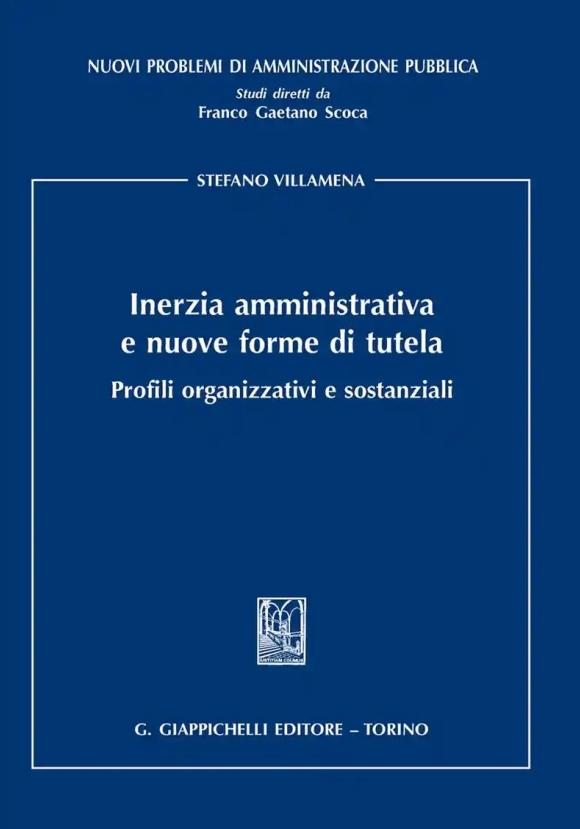 Inerzia Amministrativa E Nuove