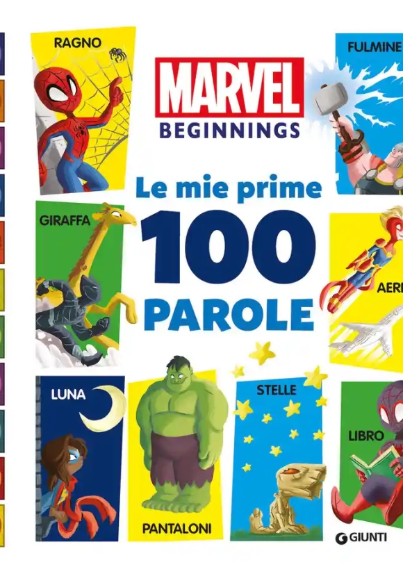 Mie Prime 100 Parole. Marvel Beginnings. Ediz. A Colori (le)