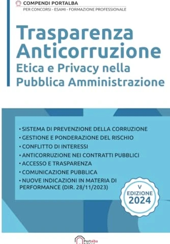 Trasparenza Anticorruzione Etica E Privacy Nella Pubblica Amministrazione