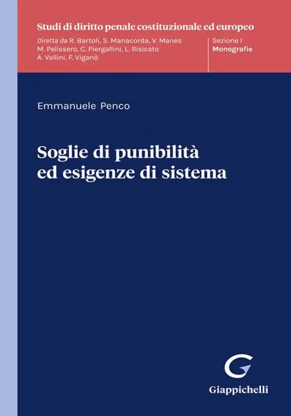 Soglie Di Punibilita' Ed Esigenze Di Sistema