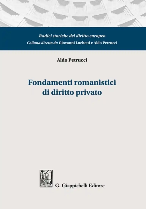 Fondamenti Romanistici Di Diritto Privato