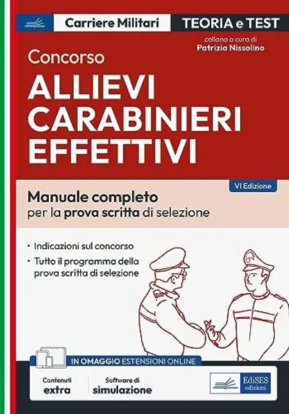 Allievi Carabinieri Effettivi: Manuale Per La Prova Scritta