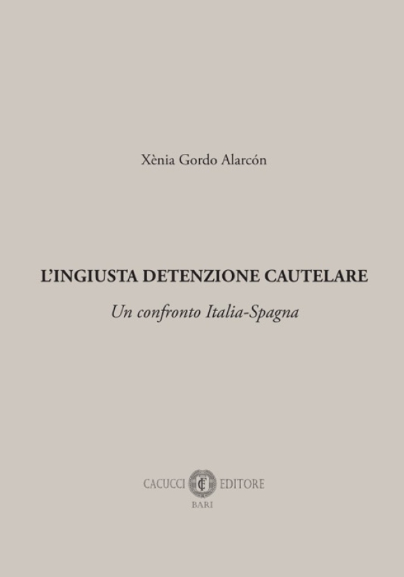 Ingiusta Detenzione Cautelare