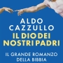 Il Dio dei nostri padri. Il grande romanzo della Bibbia