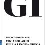 Gi. Vocabolario Della Lingua Greca. Con La Guida All'uso Del Vocabolario E Lessico Di Base. Con Cd-r