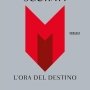 M. L'ora Del Destino