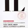 Il Vocabolario Della Lingua Latina. Latino-italiano, Italiano-latino Il